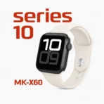 Series 10 MK-X60