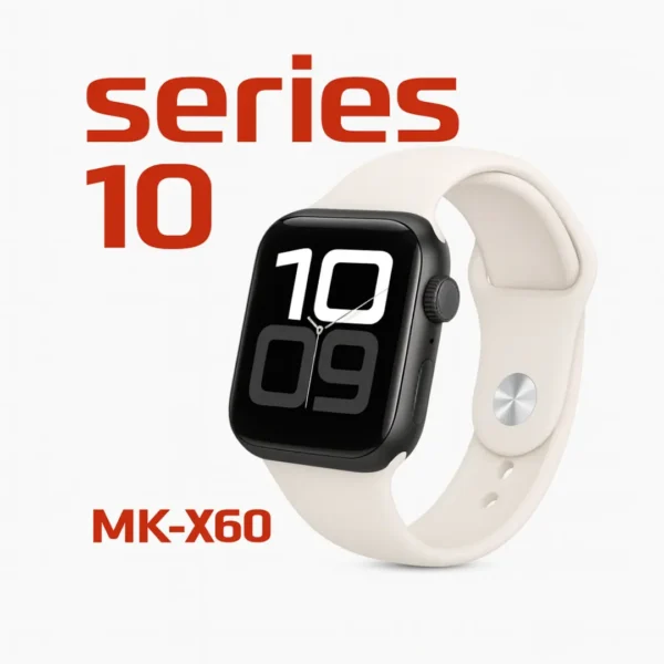 Series 10 MK-X60
